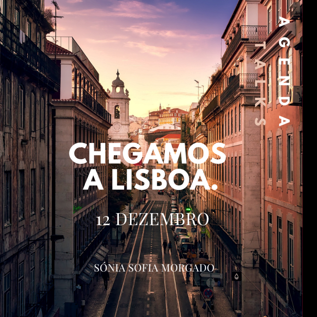 Chegamos a Lisboa, Lançamento de livro - agenda Talks
