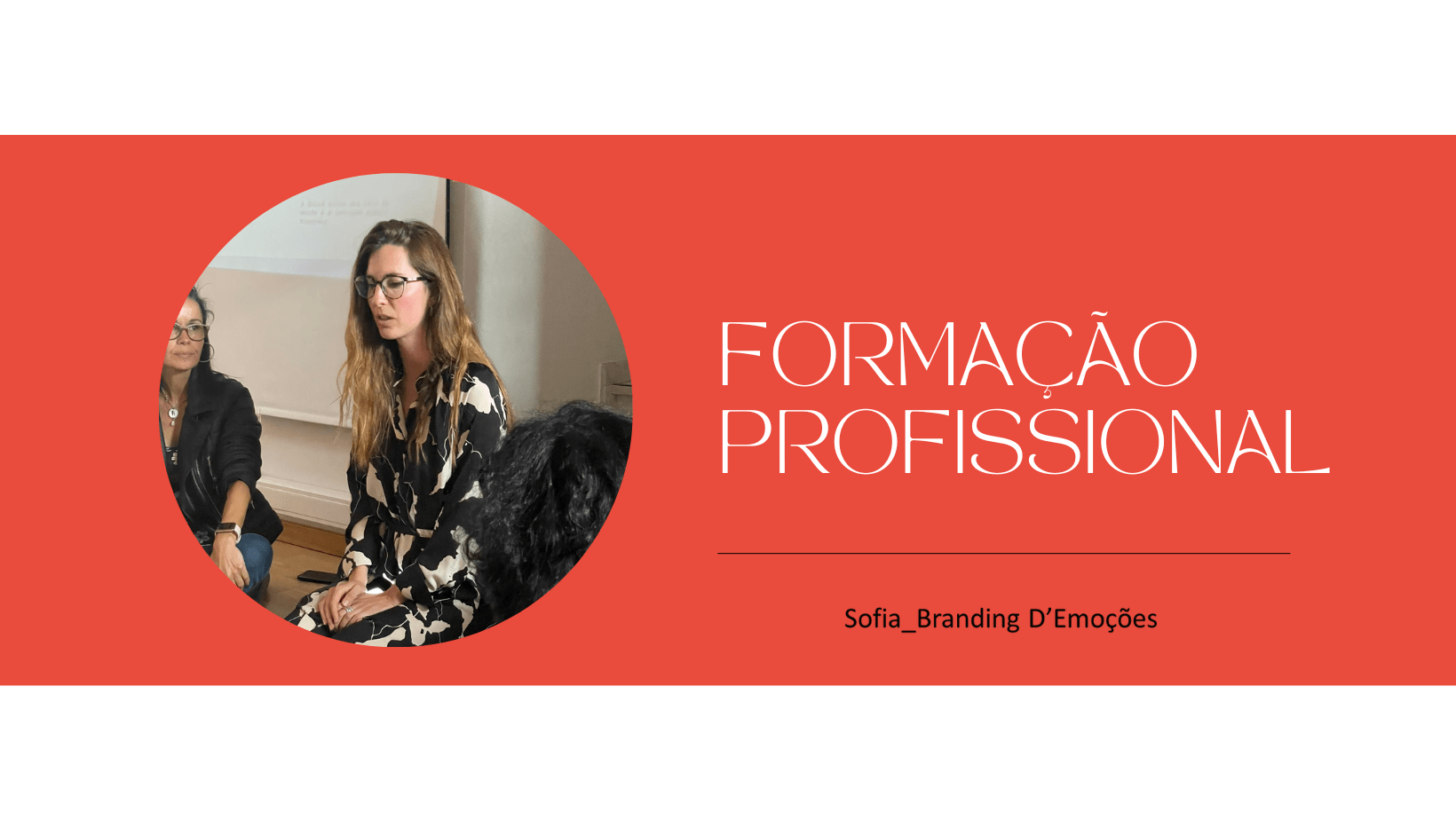 Sofia Branding D'Emoções - Formação Profissional