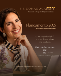 Planeamento 2027 para mães empreendedoras com Sónia Sofia Morgado